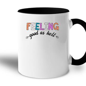 Womens Vintage Colors Feeling Good As Hell V-Neck Accent Mug | Mazezy
