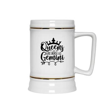 Cool Gifts Queen Are Born As Gemini Gemini Girl Birthday Ceramic Beer Stein - Seseable