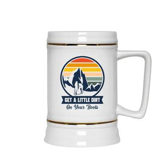Get A Little Dirt In Your Boots Explore Travel Lover Ceramic Beer Stein - Seseable