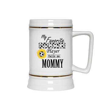 My Favorite Soccer Player Calls Me Mommy Graphic Ceramic Beer Stein - Seseable