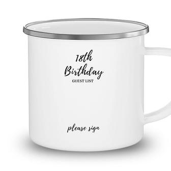 18Th Birthday Guest List 18 Years Old Anniversary Gift Camping Mug - Seseable