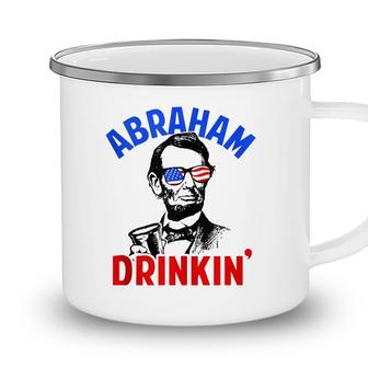 Abraham Drinkin Product 4Th July Independence Day Lincoln Camping Mug - Seseable