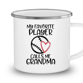 Baseball Grandson My Favorite Player Calls Me Grandma Camping Mug - Seseable