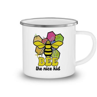 Bee The Nice Kid Idea Custom Gif For Teacher Camping Mug - Seseable