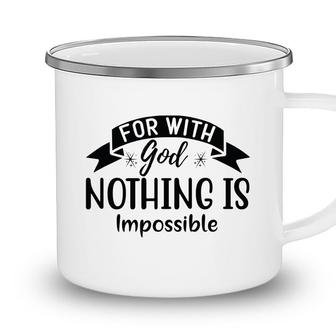 Bible Verse Black Graphic For With God Nothing Is Impossible Christian Camping Mug - Seseable