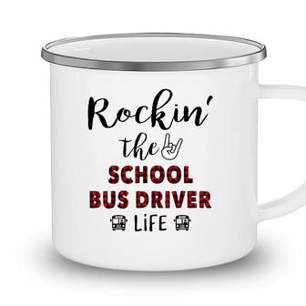 Buffalo Plaid Rockin The School Bus Driver Life Camping Mug - Seseable