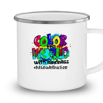 Color The World With Kindness 1St Grade Teacher Splash Camping Mug - Seseable