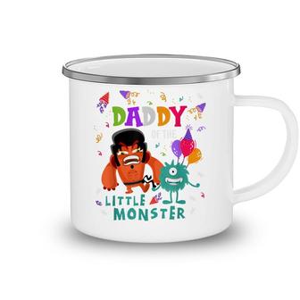 Daddy Of The Little Monster Birthday Camping Mug - Seseable