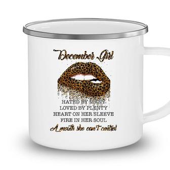 December Girl Hated By Many Loved By Plenty Heart On Her Sleeve Leopard Lips Version Camping Mug - Seseable