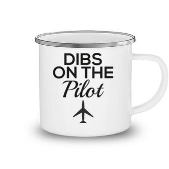 Dibs On The Pilot - Funny Girlfriend Wife Apparel Camping Mug | Mazezy