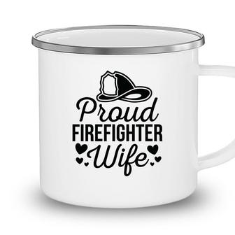Firefighter Proud Wife Heart Black Graphic Meaningful Camping Mug - Seseable