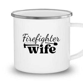 Firefighter Wife Black Graphic Meaningful Camping Mug - Seseable
