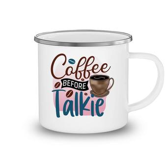 First I Have Drink Coffee Before Talking New Camping Mug - Seseable