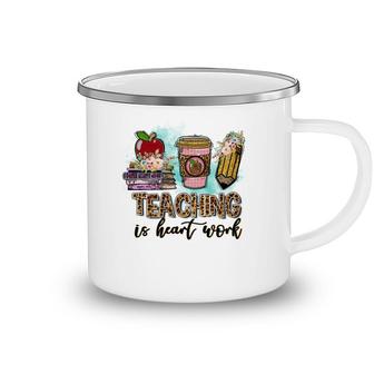 For Every Teacher Teaching Is The Heart Of Work With Knowledge Books Camping Mug - Seseable