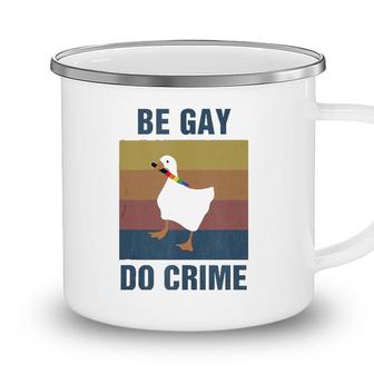 Funny Be Gay Do Crime Lgbt Pride Month Gift Camping Mug - Seseable