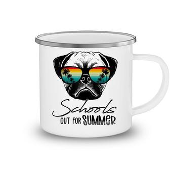 Funny Pug Last Day Of School Schools Out For Summer Teacher Camping Mug - Seseable