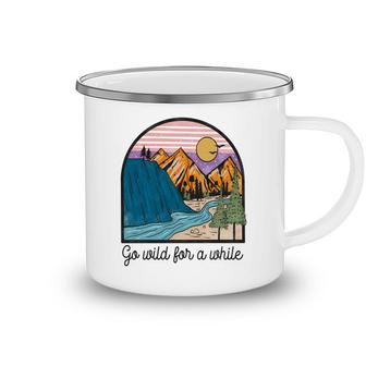 Go Wild For A While To Release Yourself Vintage Mountain Adventure Camping Mug - Seseable