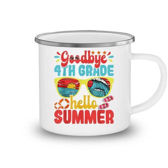 Goodbye 4Th Grade Hello Summer Funny Fourth Grade Student Camping Mug - Seseable