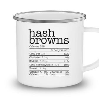 Hash Browns Nutrition Facts Funny Thanksgiving Christmas Camping Mug - Seseable