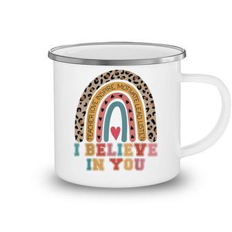 I Believe In You Rainbow Motivational Testing Day Teacher Camping Mug - Seseable