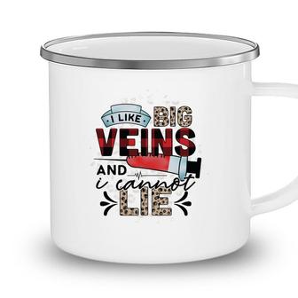 I Like Veins And I Cannot Lie Nurse Graphics New 2022 Camping Mug - Seseable