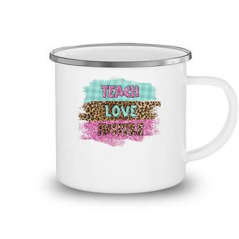 Inspiring Love Teaching Is A Must Have For A Good Teacher Camping Mug - Seseable