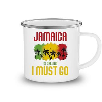Jamaica Is Calling I Must Go Vacation Holiday Caribbean Camping Mug | Mazezy