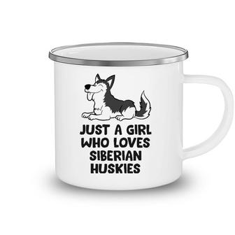 Just A Girl Who Loves Siberian Huskies Camping Mug | Mazezy