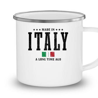 Made In Italy A Long Time Ago Funny Italian Pride Flag Zip Camping Mug - Seseable