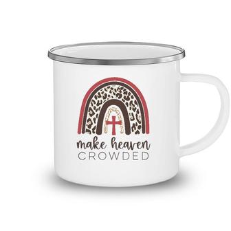 Make Heaven Crowded Leopard Print Rainbow Christian Jesus Camping Mug