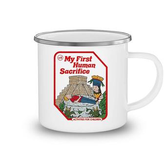My First Human Sacrifice Occult Goth Vintage Childgame Camping Mug | Mazezy