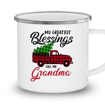 My Greatest Blessings Call Me Grandma Xmas Gifts Christmas Camping Mug - Seseable