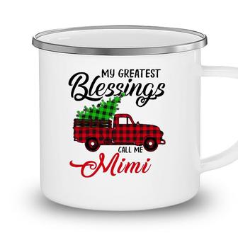 My Greatest Blessings Call Me Mimi Xmas Gifts Christmas Camping Mug - Seseable