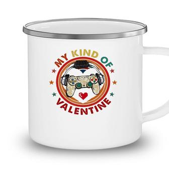 My Kind Of Valentine Funny Video Game Lover Graphic Day Camping Mug - Seseable
