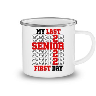 My Last First Day Class Of 2022 Senior Back To School Camping Mug - Seseable