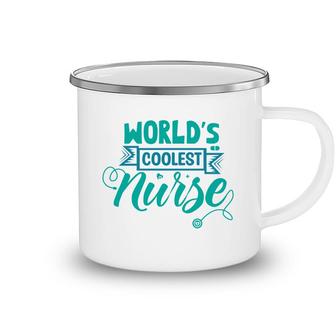 Nurses Day Worlds Coolest Nurse Nice Gift 2022 Camping Mug - Seseable