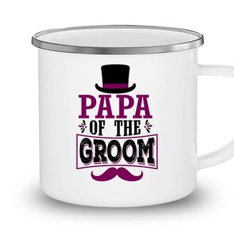 Papa Of The Groom Groom Bachelor Party Camping Mug - Seseable