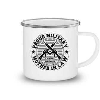 Proud Military Mother In Law - Family Of Soldiers Vets Camping Mug - Seseable