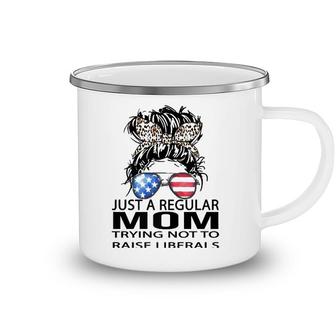 Republican Just A Regular Mom Trying Not To Raise Liberals Camping Mug | Mazezy