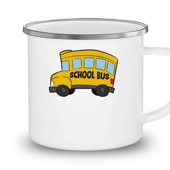 School Bus Driver Funny Kids School Bus Camping Mug - Seseable