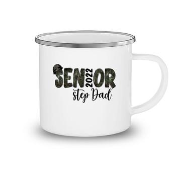 Senior 2022 Dad My Dad Is Hero Gift Camping Mug - Seseable