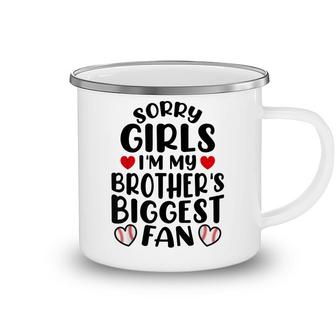 Sorry Girls Im My Brothers Biggest Fan Baseball Sister Camping Mug - Seseable