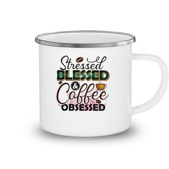 Stressed Blessed And Coffee Obsessed Coffee Classic Camping Mug | Mazezy