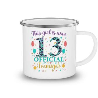 This Girl Is Now 13 Official Nager Happy 13Th Birthday Camping Mug - Seseable