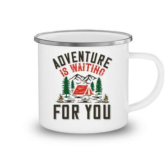 Travel Lover Says Adventure Is Waiting For You To Explore Camping Mug - Seseable