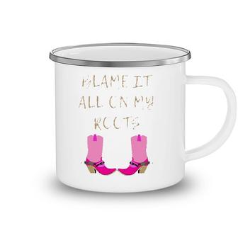 Womens Blame It All On My Roots For Women Girls Kids - Country Camping Mug | Mazezy
