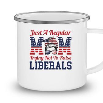 Womens Just A Regular Mom Trying Not To Raise Liberals Funny Camping Mug - Seseable