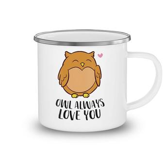 Womens Owl Lovers Owl Always Love You Funny Owls V-Neck Camping Mug | Mazezy