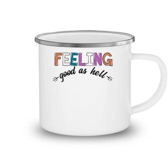 Womens Vintage Colors Feeling Good As Hell V-Neck Camping Mug | Mazezy
