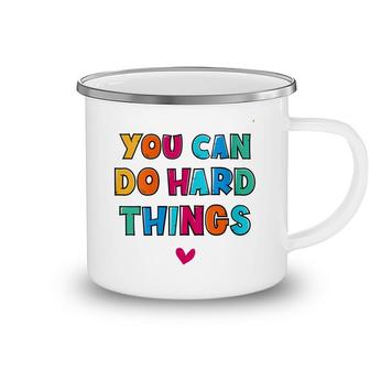 You Can Do Hard Things Counselor Teacher State Testing Camping Mug - Seseable